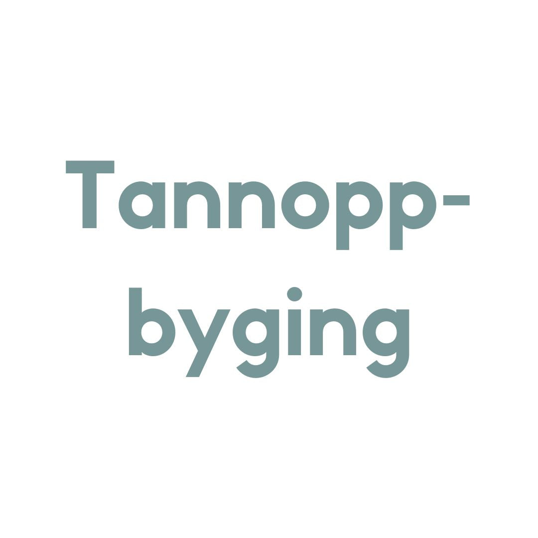 Tannoppbyging